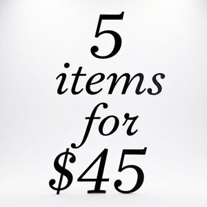 5 items for $45 Please read description